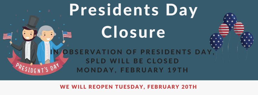 Closed for Presidents Day
